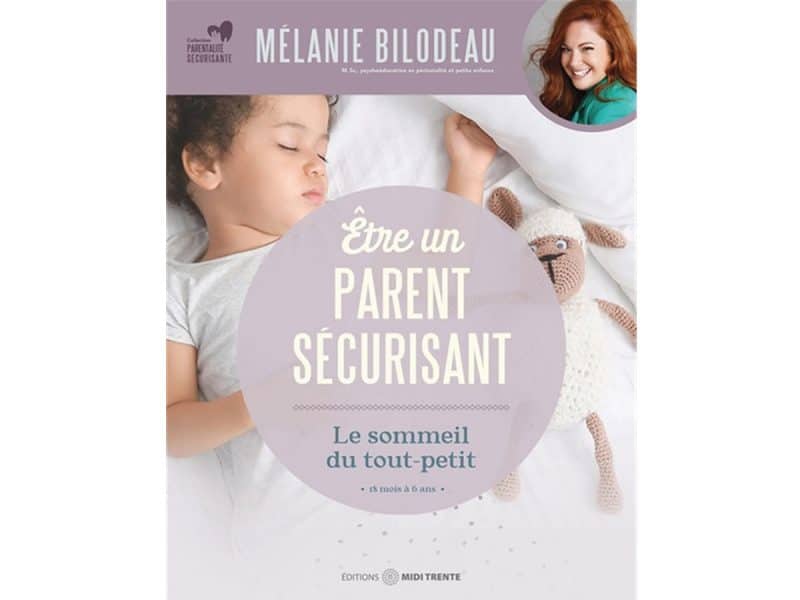 Être un parent sécurisant Le sommeil du tout-petit