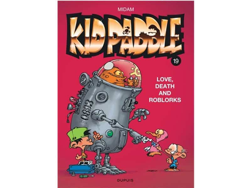 Kid Paddle T.19 Love, Death and Roblorks