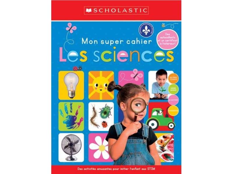 Mon super cahier Les sciences