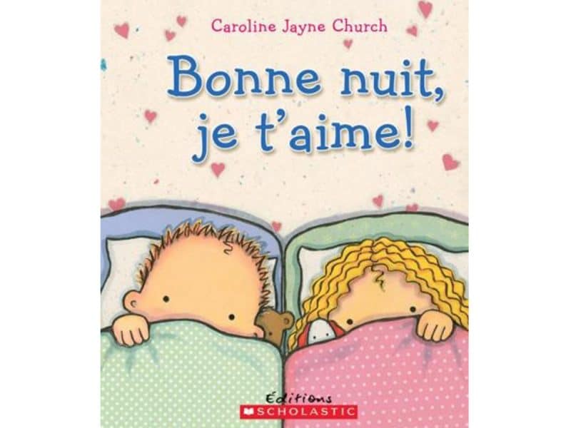 Bonne nuit, je t'aime!