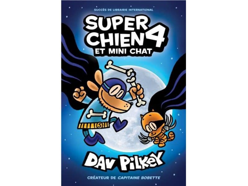 Super chien T.4 super chien et mini chat