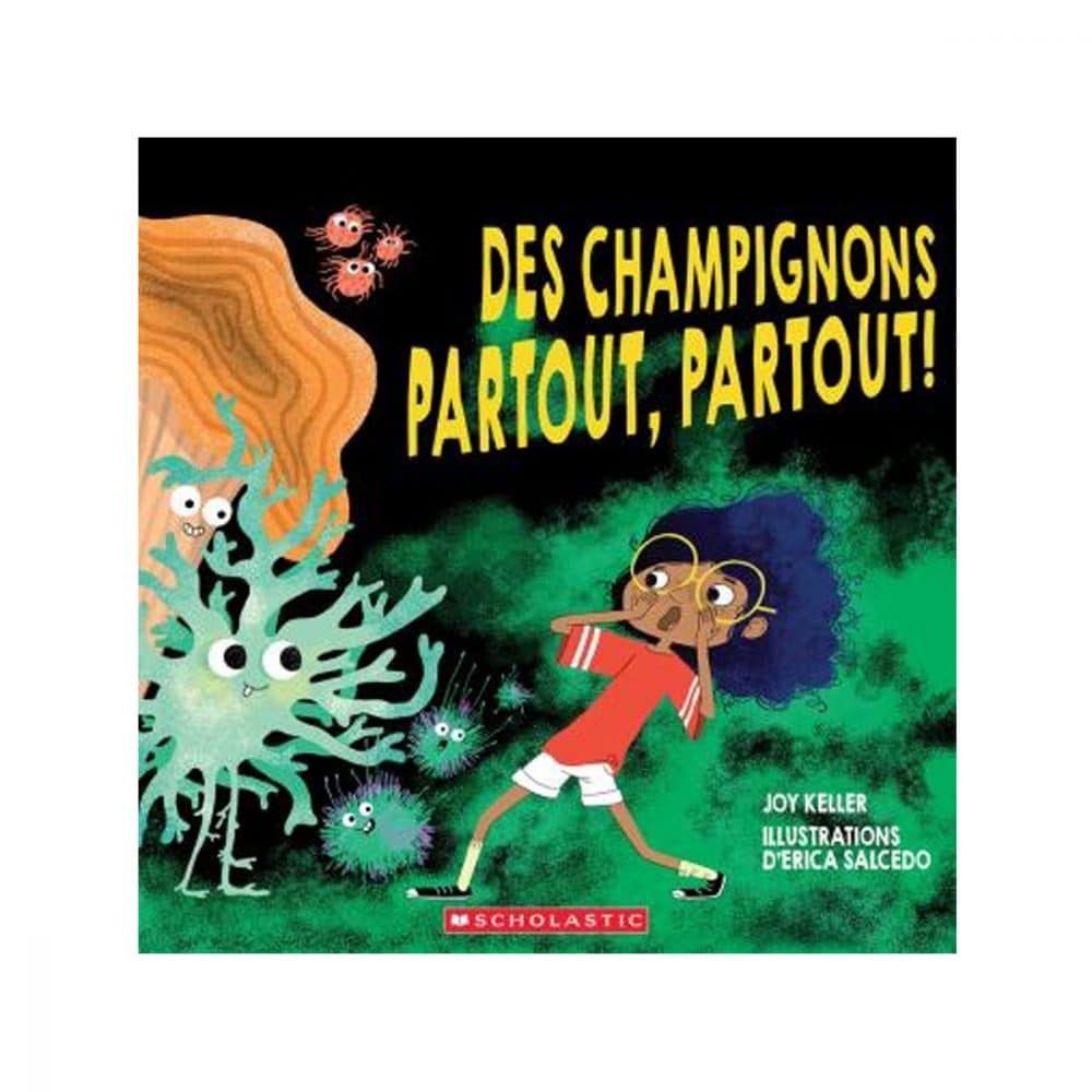 Des champignons partout, partout!