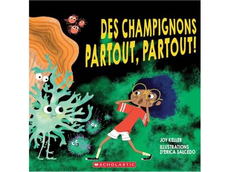 Des champignons partout, partout!
