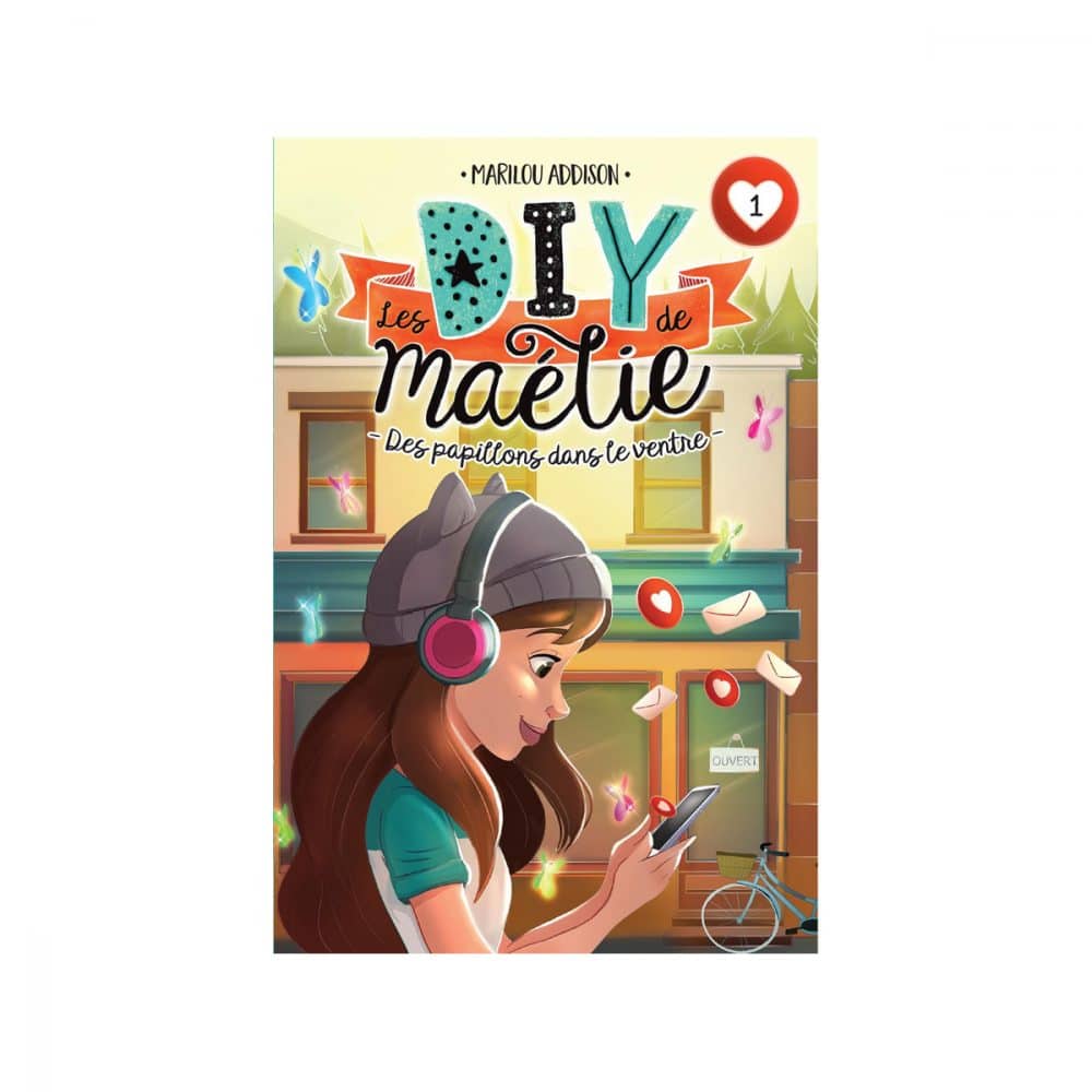 Les DIY de Maélie T.1 Des papillons dans le ventre