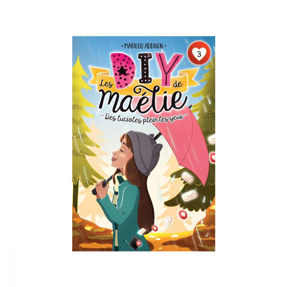 Les DIY de Maélie T.3 Des lucioles plein les yeux