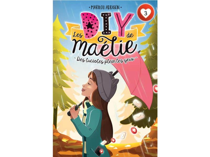 Les DIY de Maélie T.3 Des lucioles plein les yeux