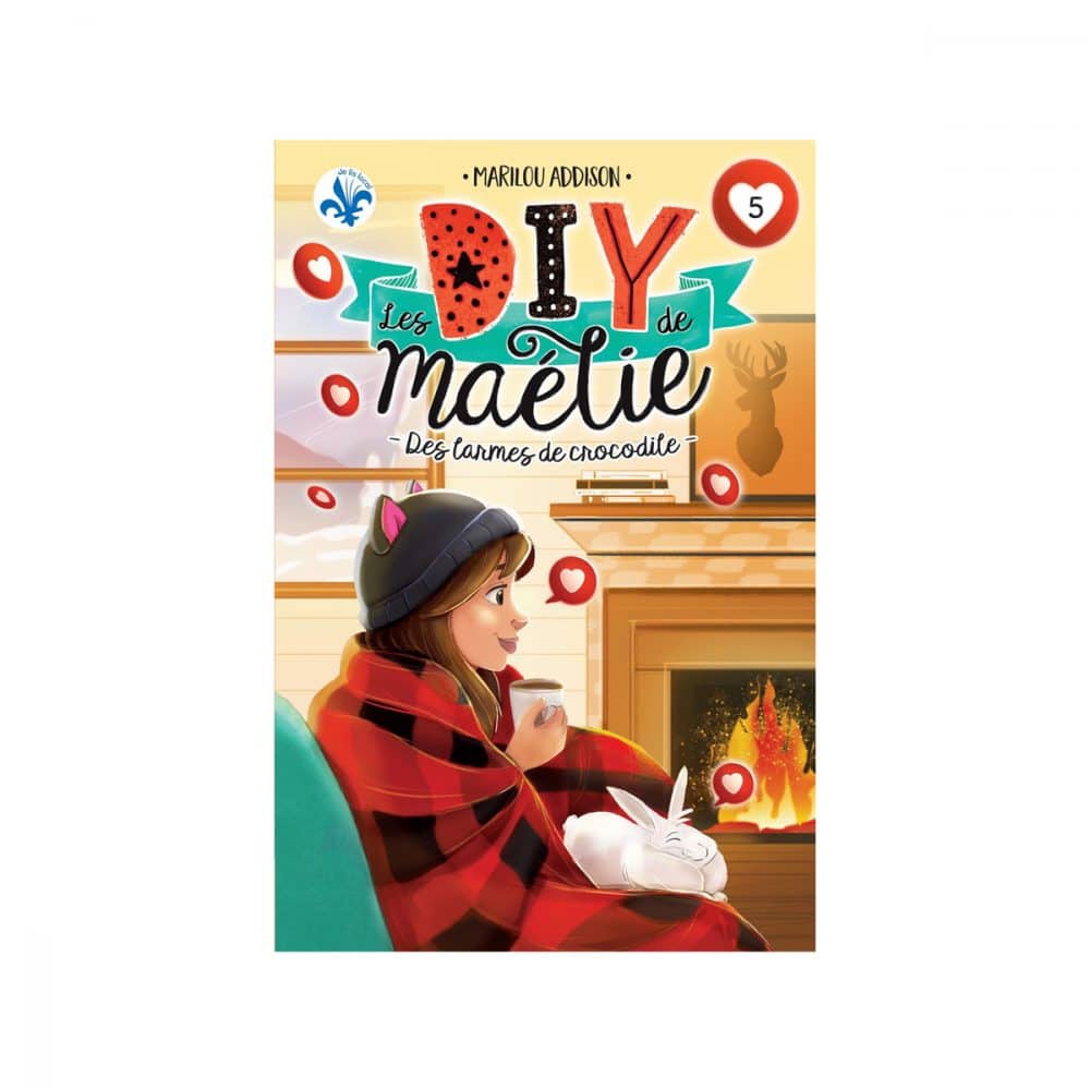 Les DIY de Maélie T.5 Des larmes de crocodiles