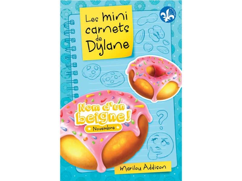 Les minis carnets de dylane Nom d'un beigne!