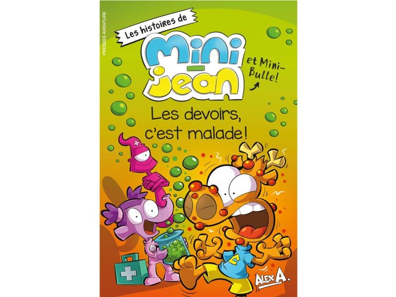 Les histoires de Mini-Jean Les devoirs c'est malade!