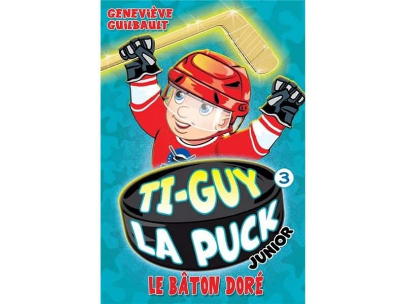 Ti-Guy La Puck junior T.3 Le bâton doré