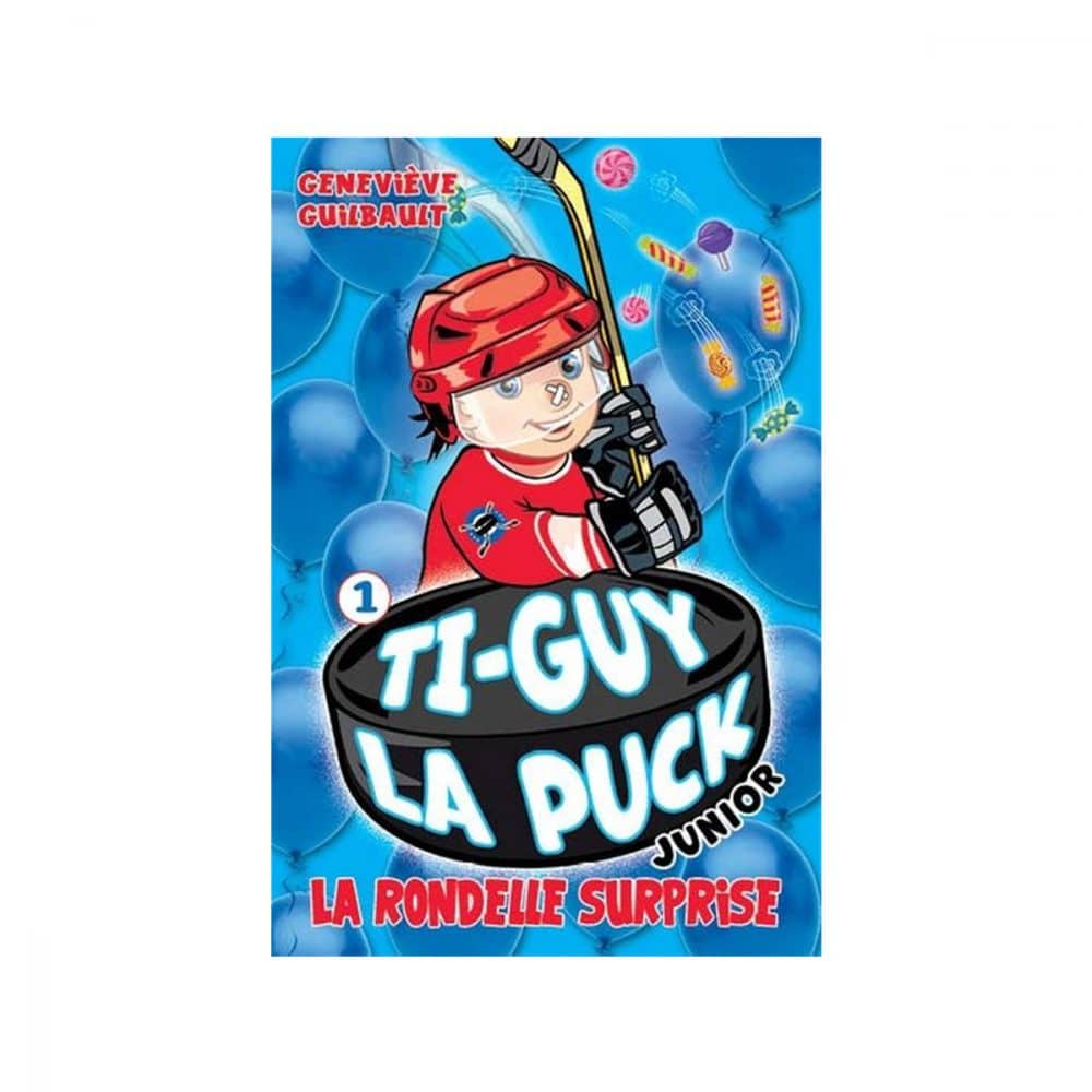 Ti-Guy la puck Junior T.1 La rondelle surprise