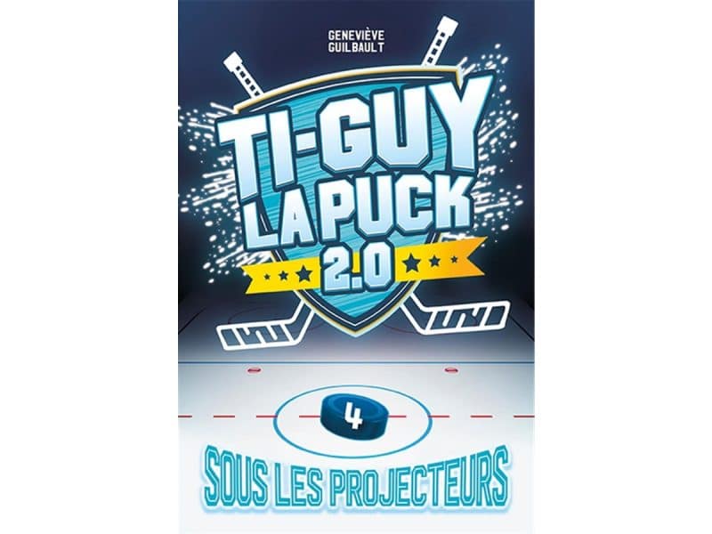 Ti-Guy la puck 2.0 T.4 Sous les projecteurs