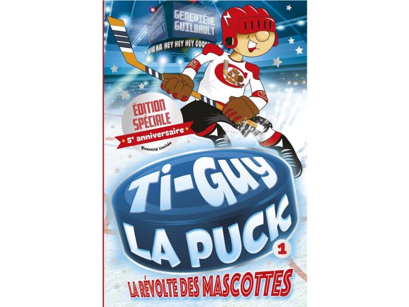Ti-Guy la puck T.1 Édition 5e anniversaire