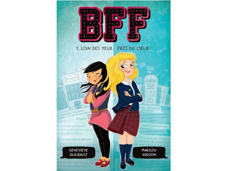 BFF T.1 Loin des yeux...près du coeur!