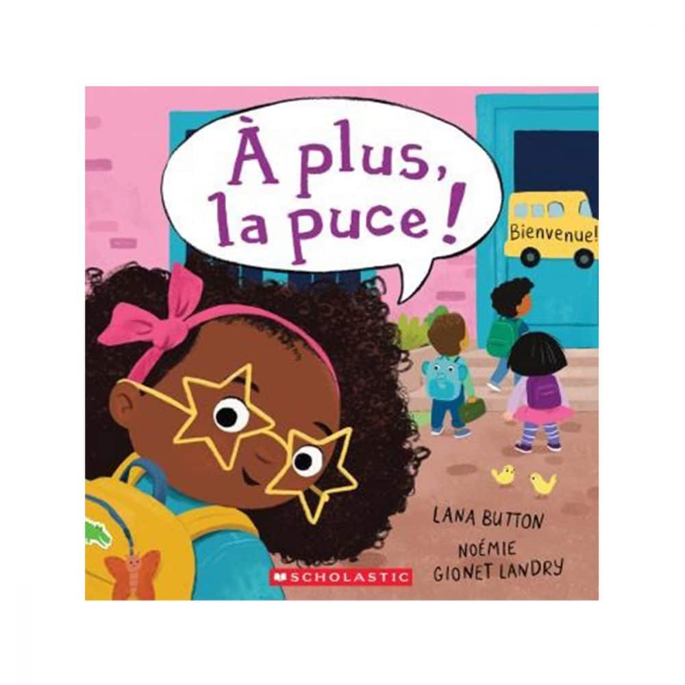 À plus, la puce!