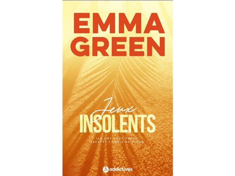 Jeux insolents Emma Green