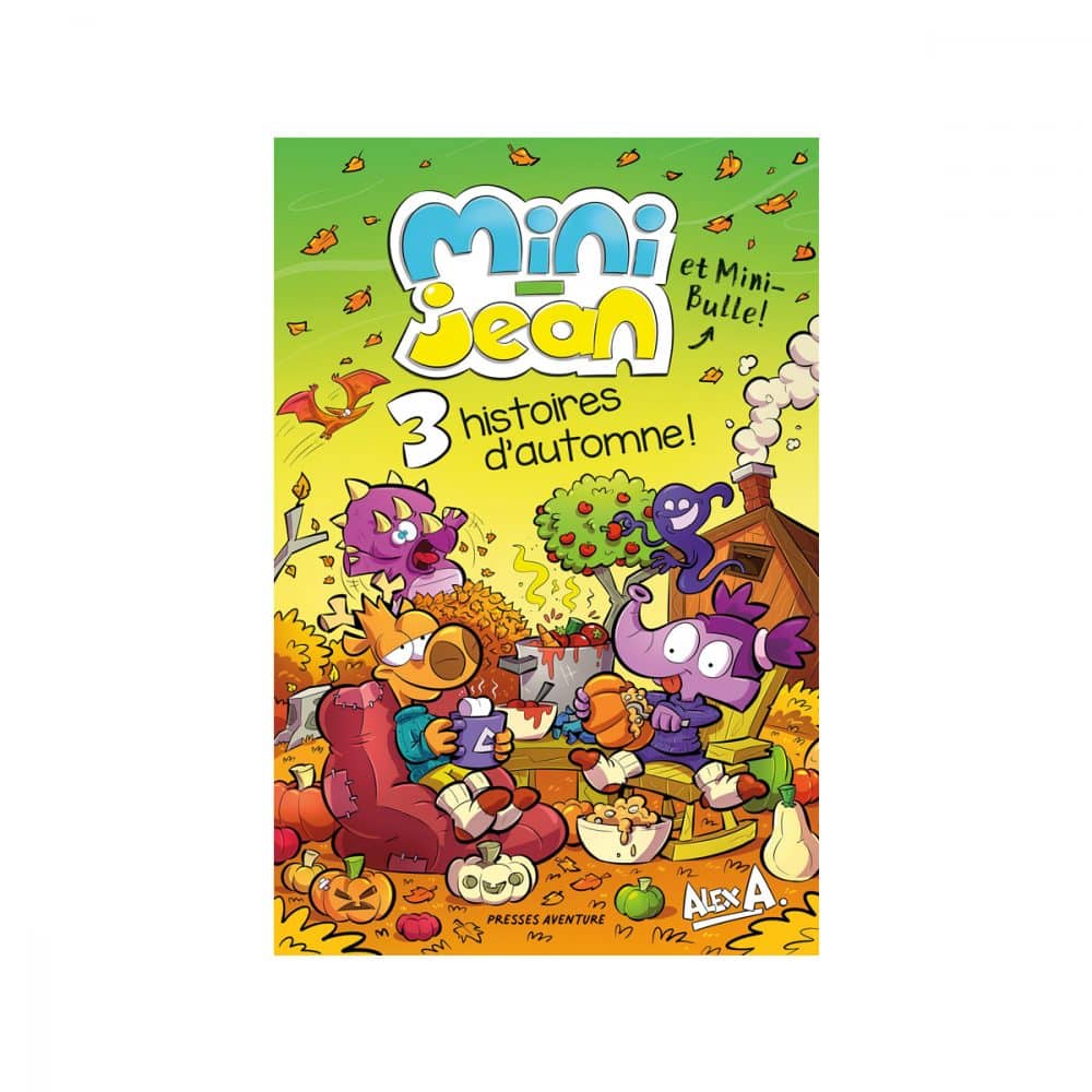 Mini-Jean et Mini-Bulle! 3 histoires d'automne!