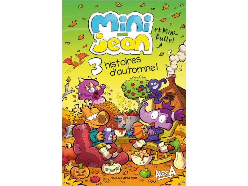 Mini-Jean et Mini-Bulle! 3 histoires d'automne!
