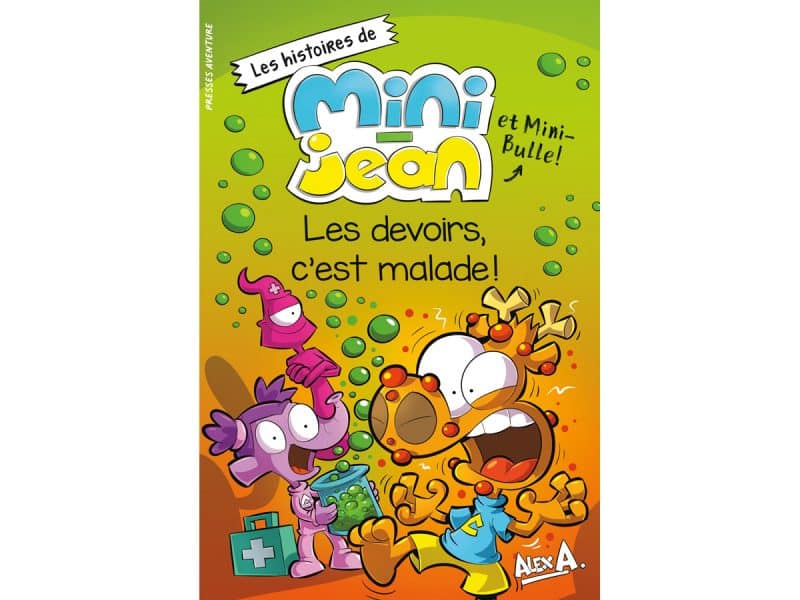 Les histoires de Mini-Jean Les devoirs c'est malade!