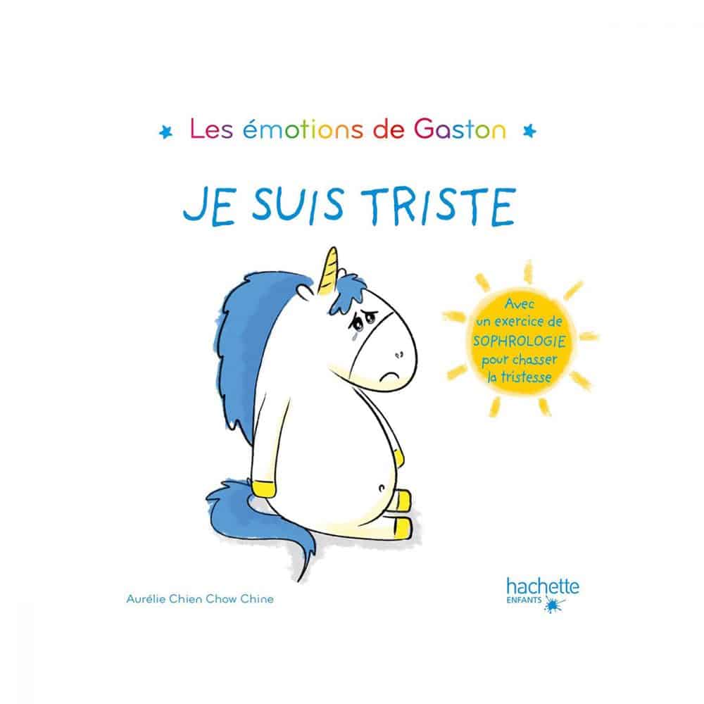 Les émotions de Gaston Je suis triste