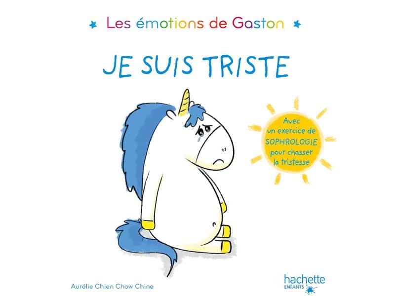 Les émotions de Gaston Je suis triste