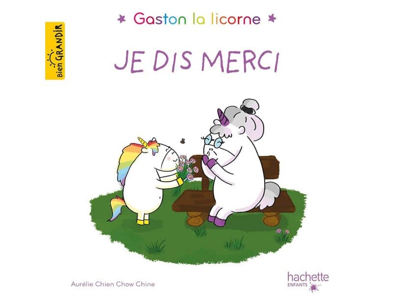 Gaston la licorne Je dis merci