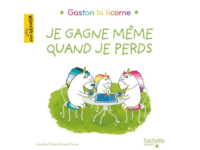 Gaston la licorne Je gagne même quand je perds