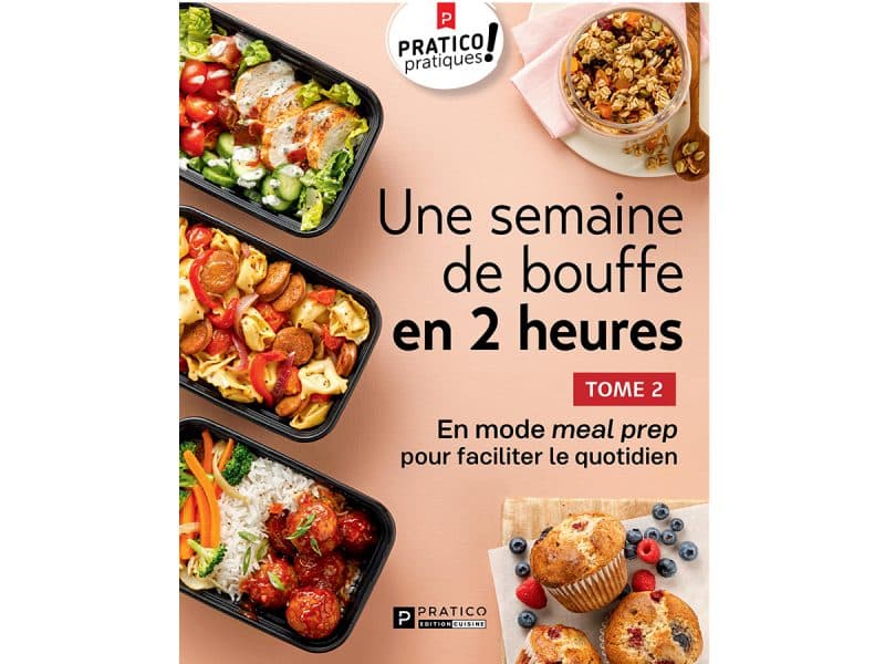 Une semaine de bouffe en 2 heures T.2