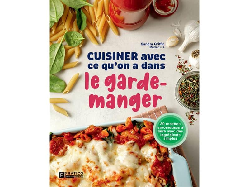 Cuisiner avec ce qu'on a dans le garde-manger