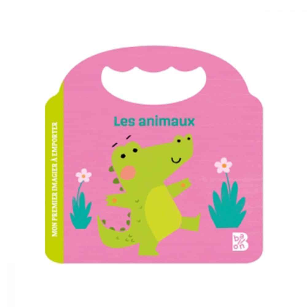 Les animaux Mon premier imagier à emporter