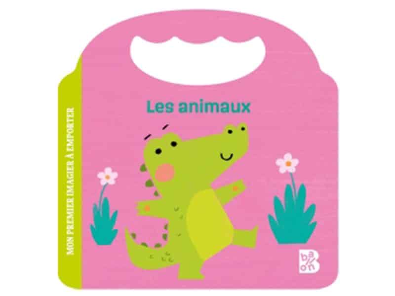 Les animaux Mon premier imagier à emporter