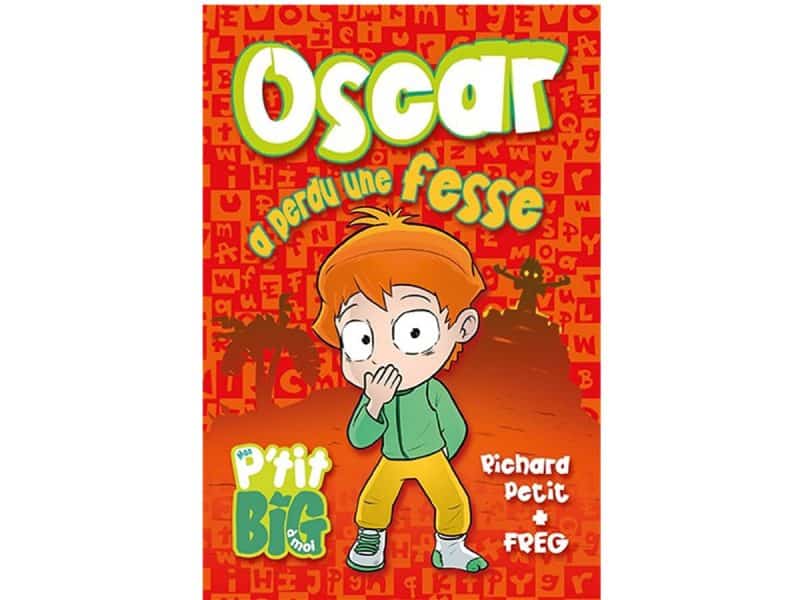 Oscar a perdu une fesse P'tit Big