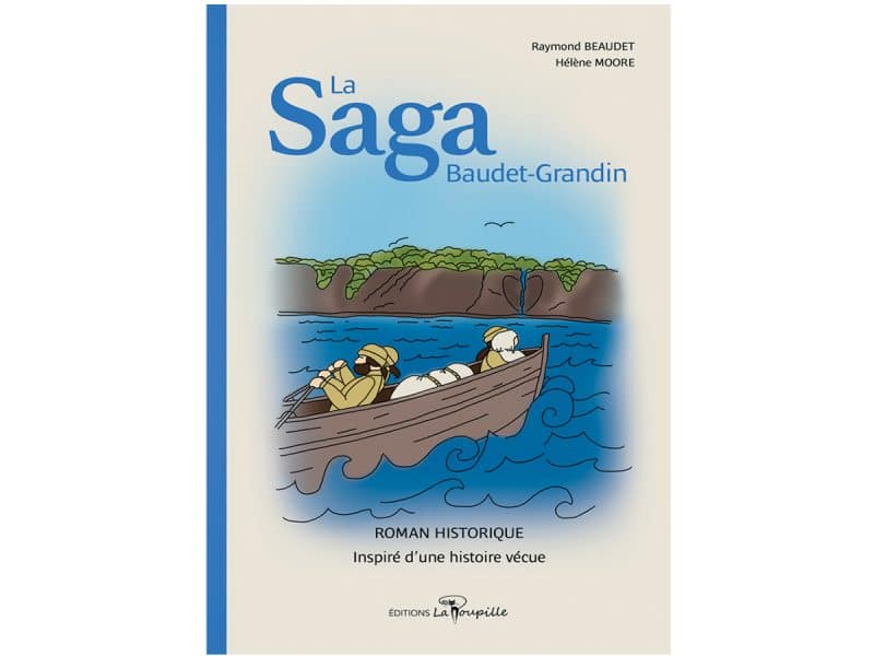 La Saga Baudet-Grandin