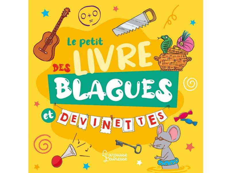 Le petit livre des blagues et devinettes