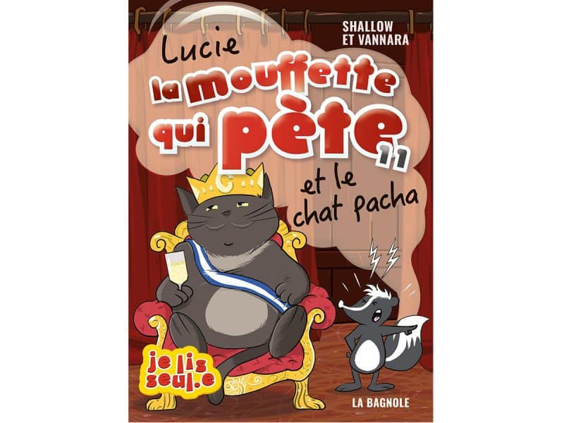 Lucie la mouffette qui pète et le chat pacha T.11