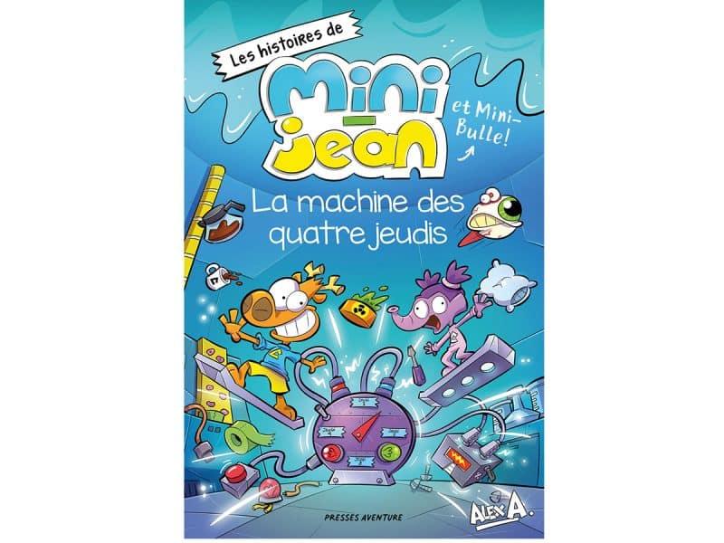 Mini-Jean et Mini-Bulle La machine des quatre jeudis