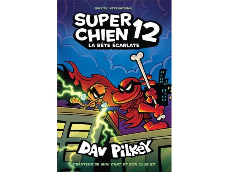 Super chien T.12 La bête écarlate