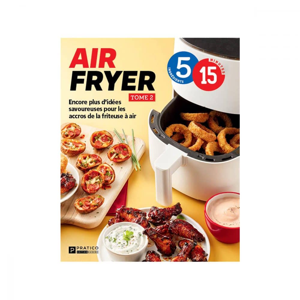 Air Fryer T.02 5 ingrédients 15 minutes