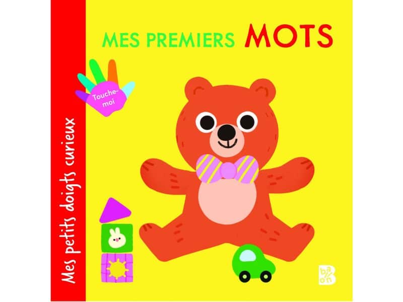 Mes petits doigts curieux Mes premiers mots