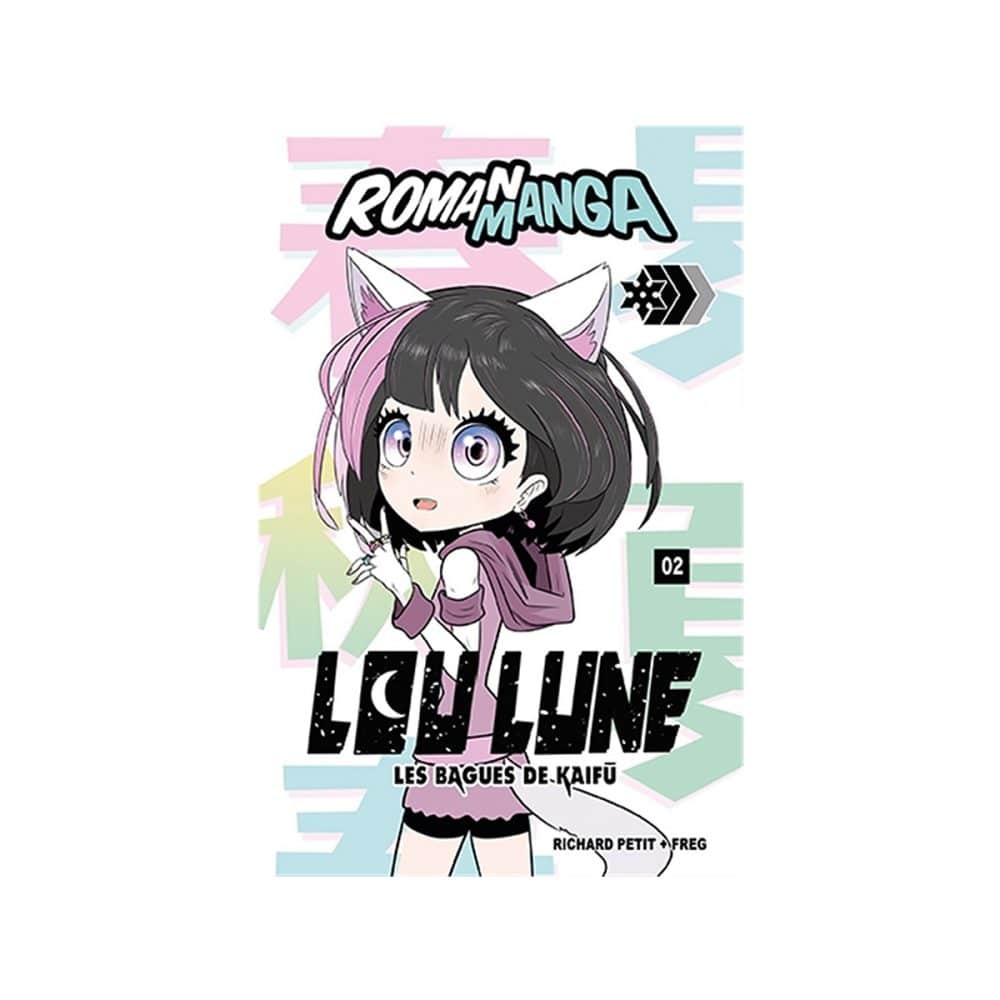 Lou Lune T.02 Les bagues de Kaifu RomanManga