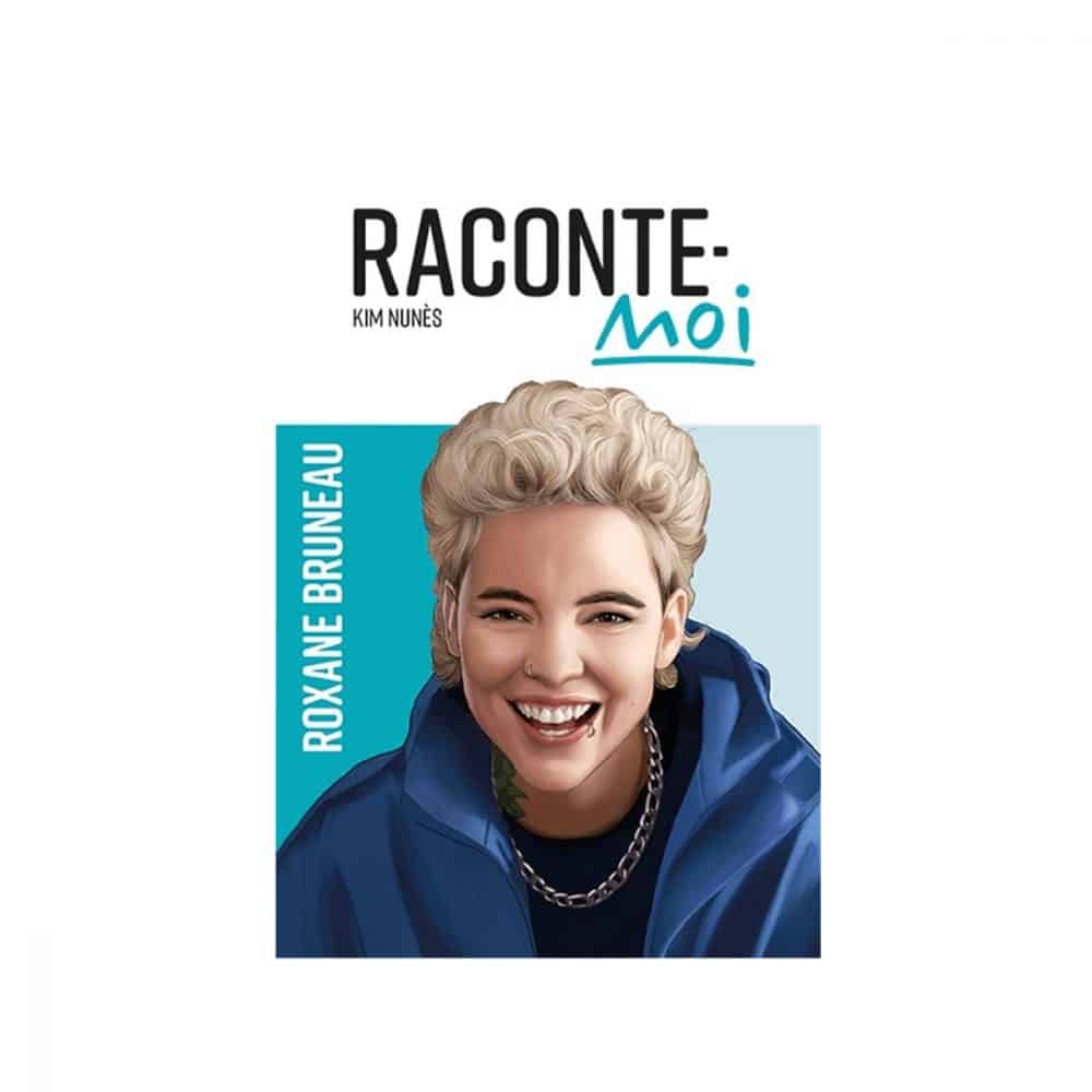 Raconte-moi T.65 Roxane Bruneau
