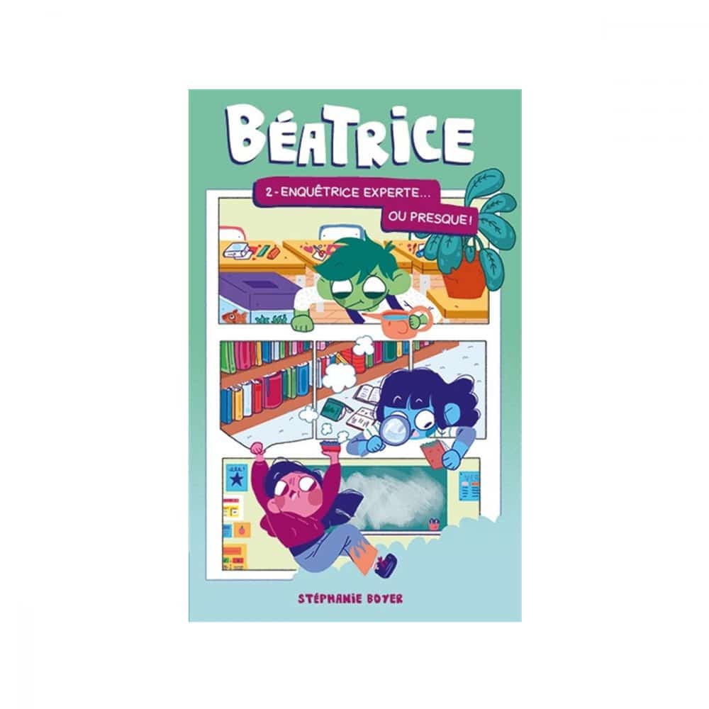 Béatrice T.02 Enquêtrice experte... ou presque!