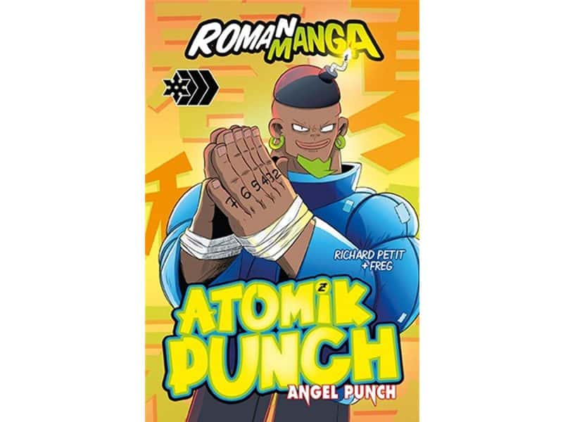Atomik Punch T.2 Angel Punch RomanManga