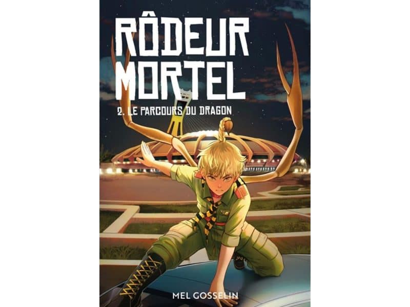 Rôdeur Mortel T.2 Le parcours du dragon