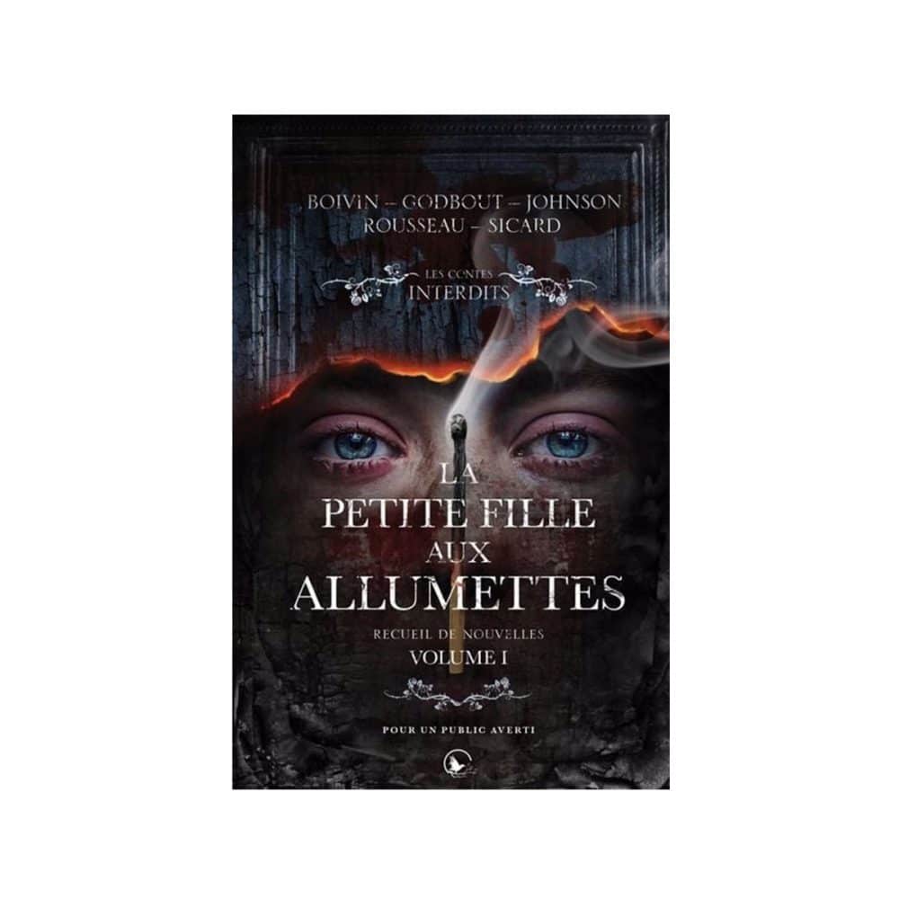 La petite fille aux allumettes vol.1 Les contes interdits