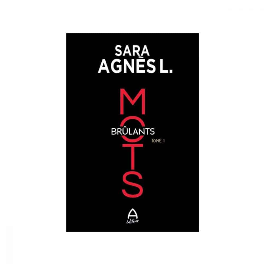 Mots brûlants T.01