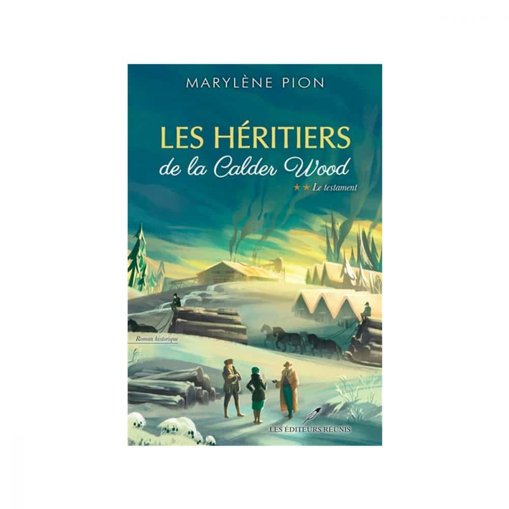 Les Héritiers de la Calder Wood T.2 Le testament