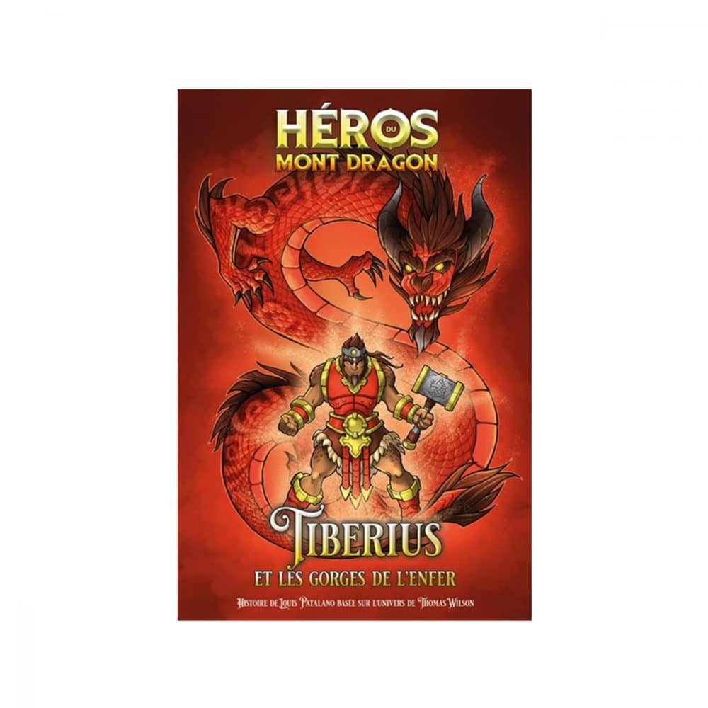 Héros du mont dragon T. 5 Tiberius et les gorges de l'enfer