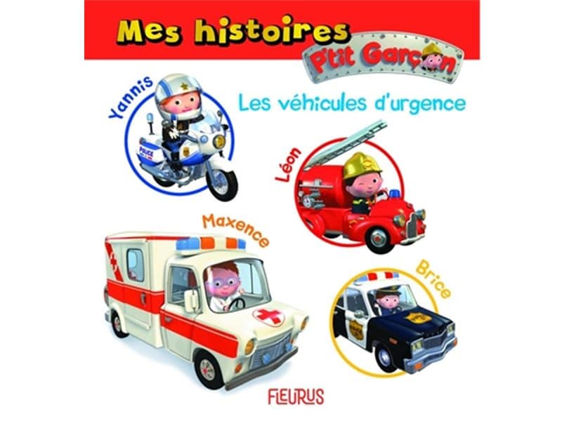 Mes histoires P'tit Garçon Les véhicules d'urgence