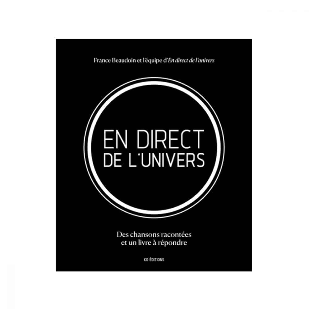 En direct de l'univers Des chansons racontées